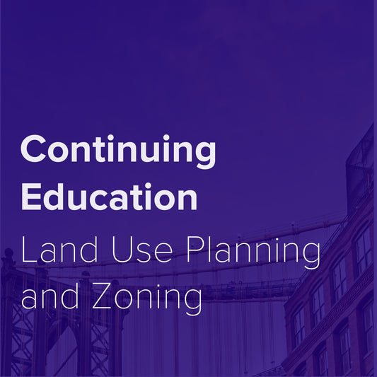 Land Use Planning and Zoning